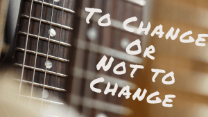 Change Guitar Strings?